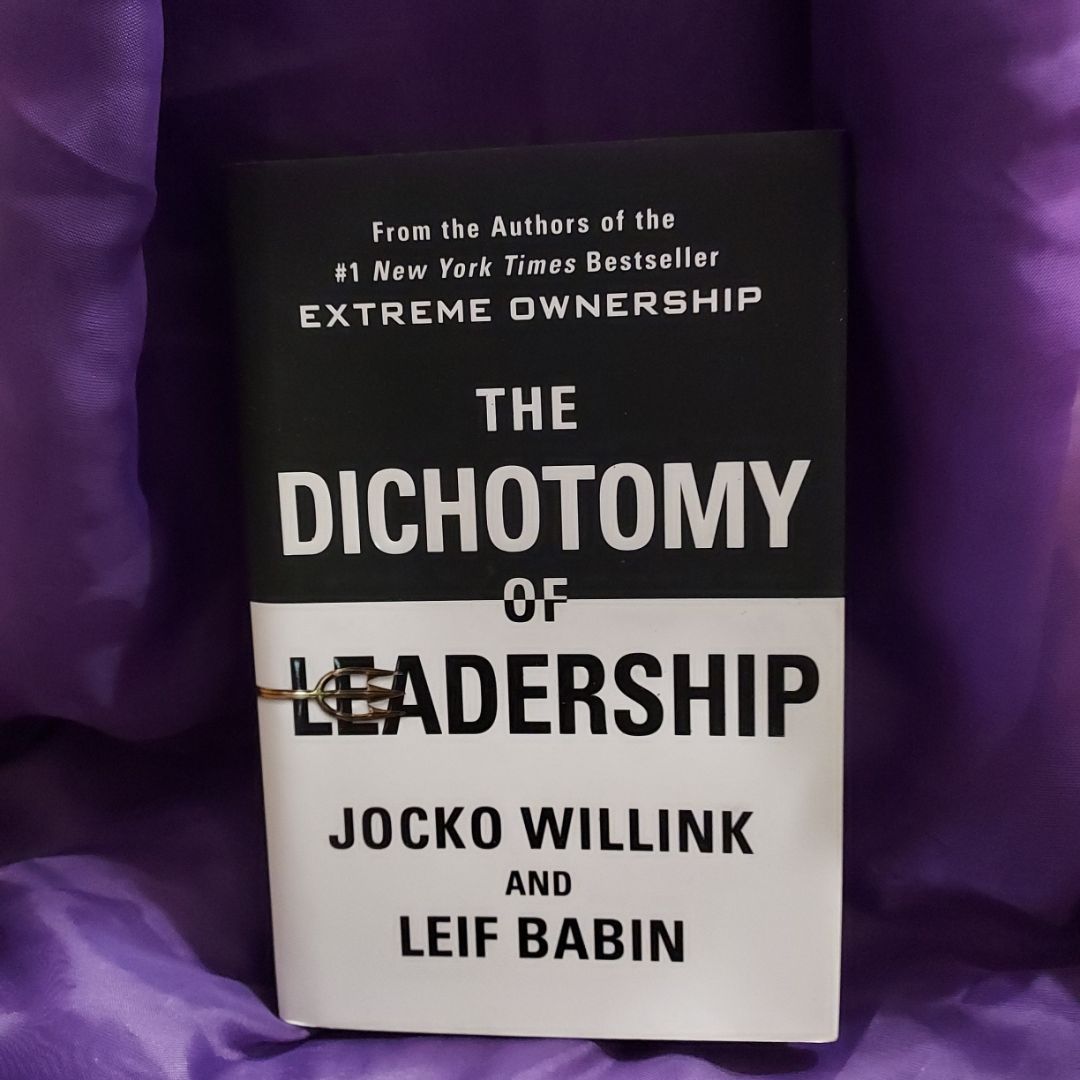 The Dichotomy of Leadership