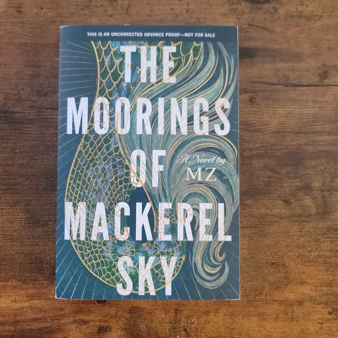 The Moorings of Mackerel Sky (2024 ARC)