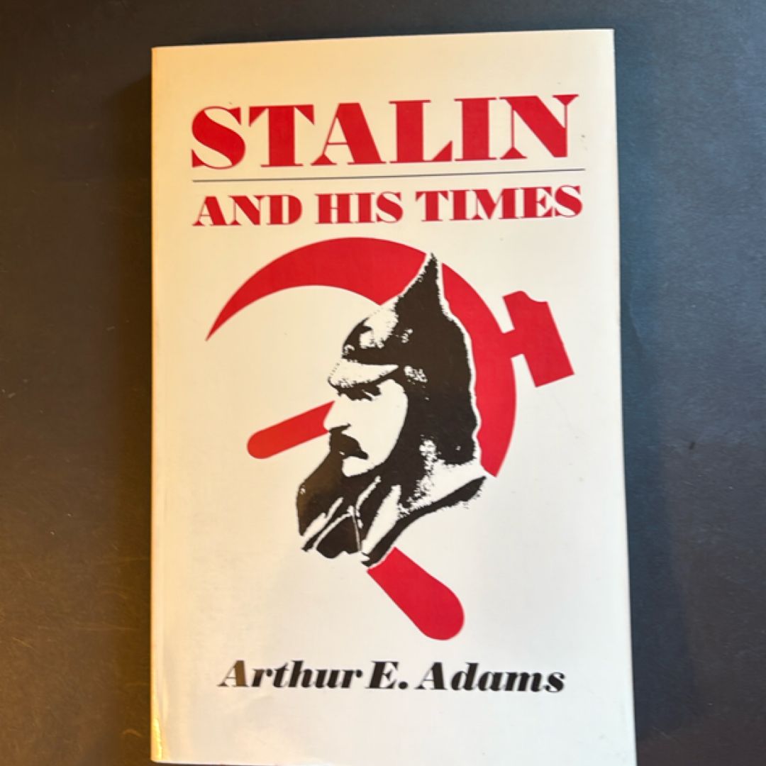 Stalin and his Times