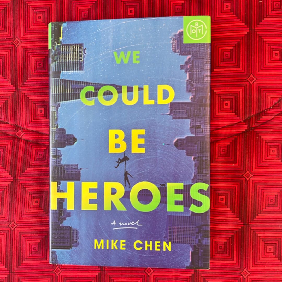 We Could Be Heroes