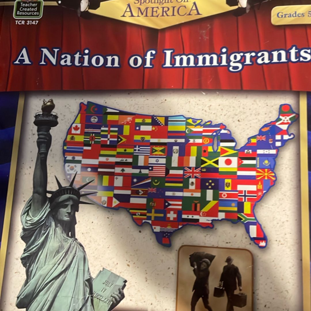 A Nation of Immigrants, Grades 5-8