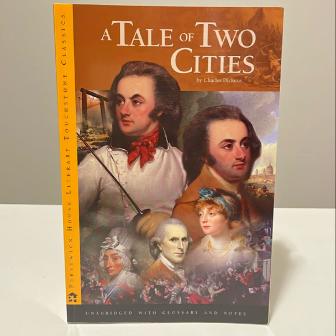 A Tale of Two Cities - Literary Touchstone Edition