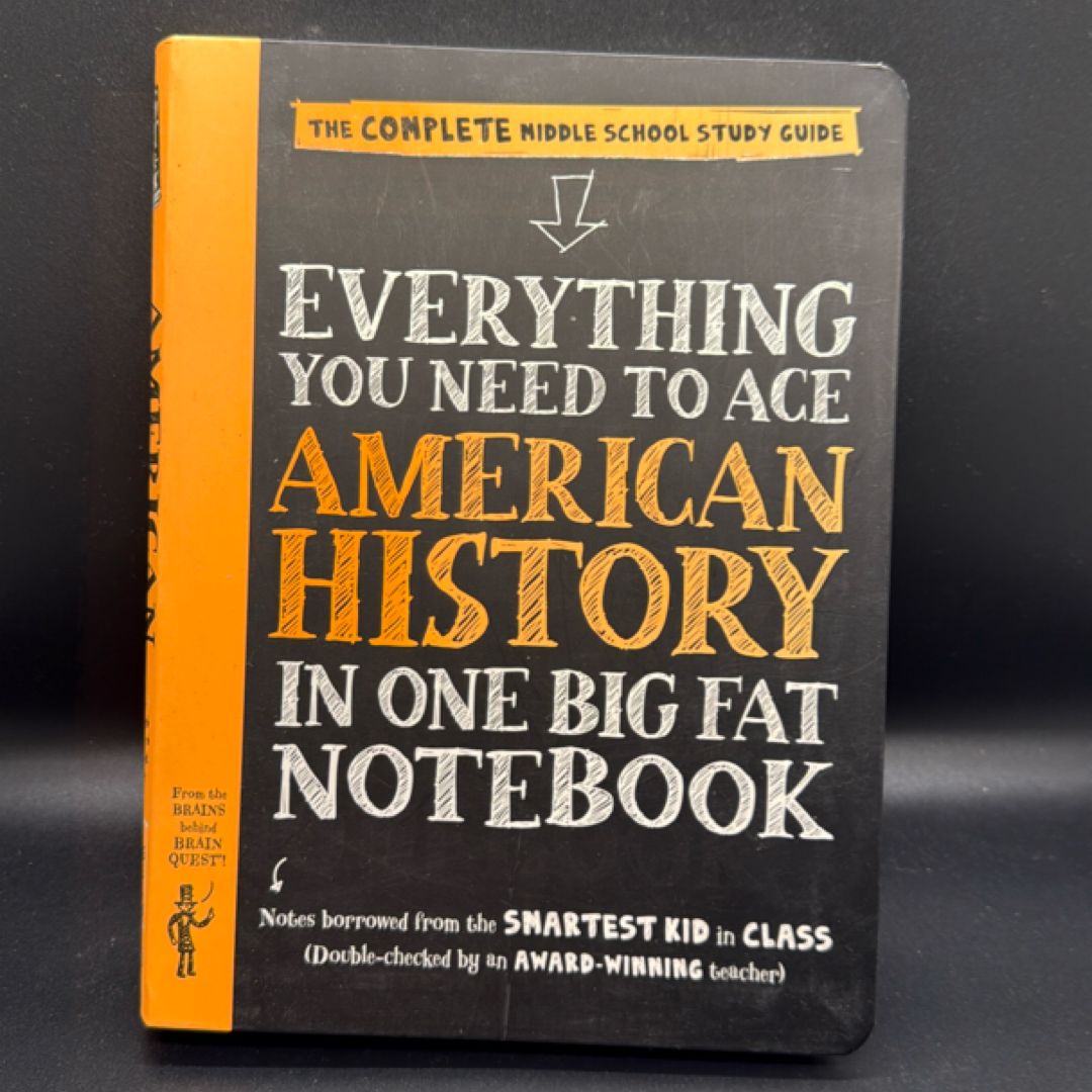 Everything You Need to Ace American History in One Big Fat Notebook