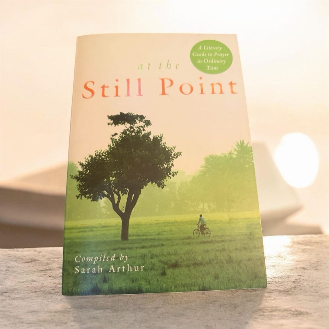 At the Still Point