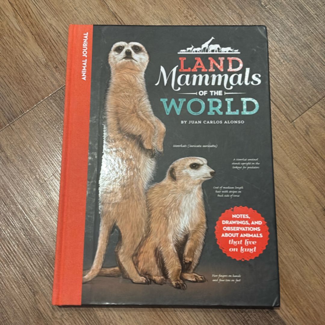 Animal Journal: Land Mammals of the World