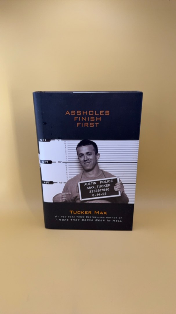 Assholes Finish First