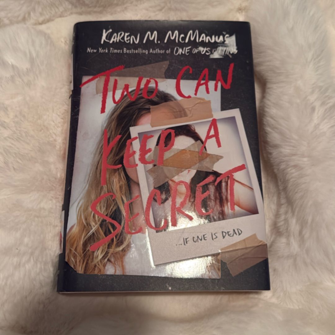 Two Can Keep a Secret