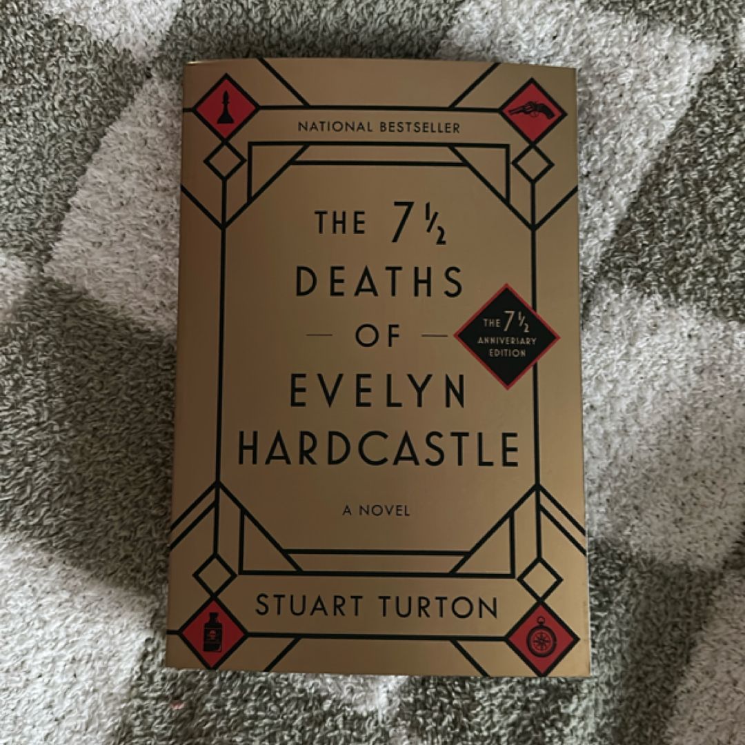The 7 1/2 Deaths of Evelyn Hardcastle (7 1/2 Anniversary Edition)