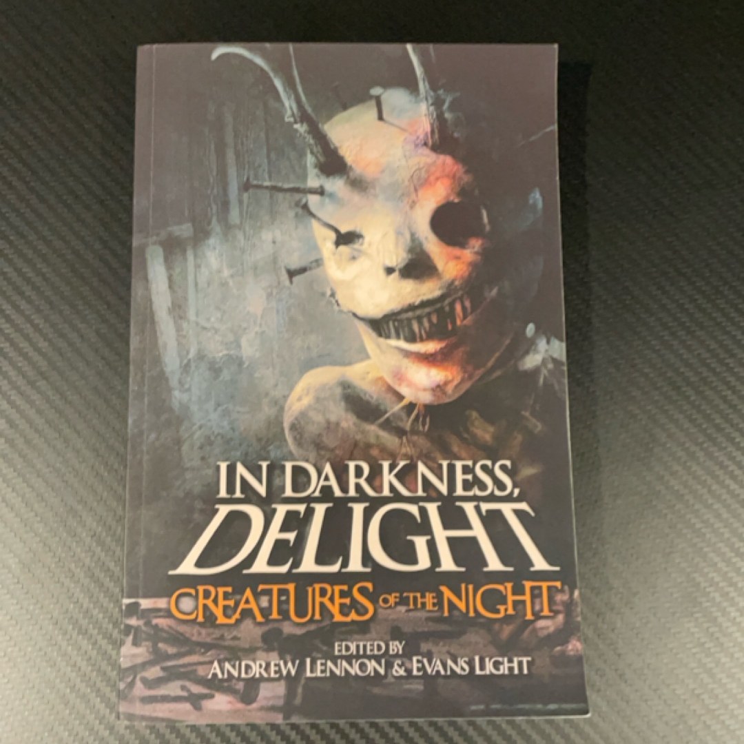 In Darkness, Delight