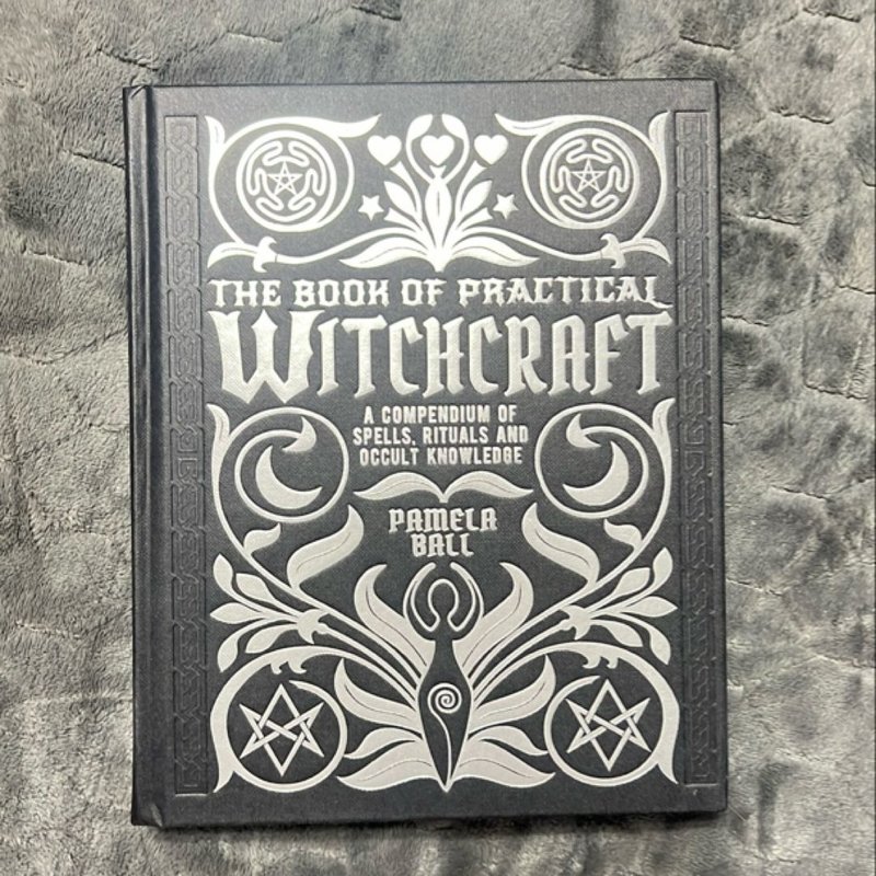 The Book of Practical Witchcraft by Pamela Ball
