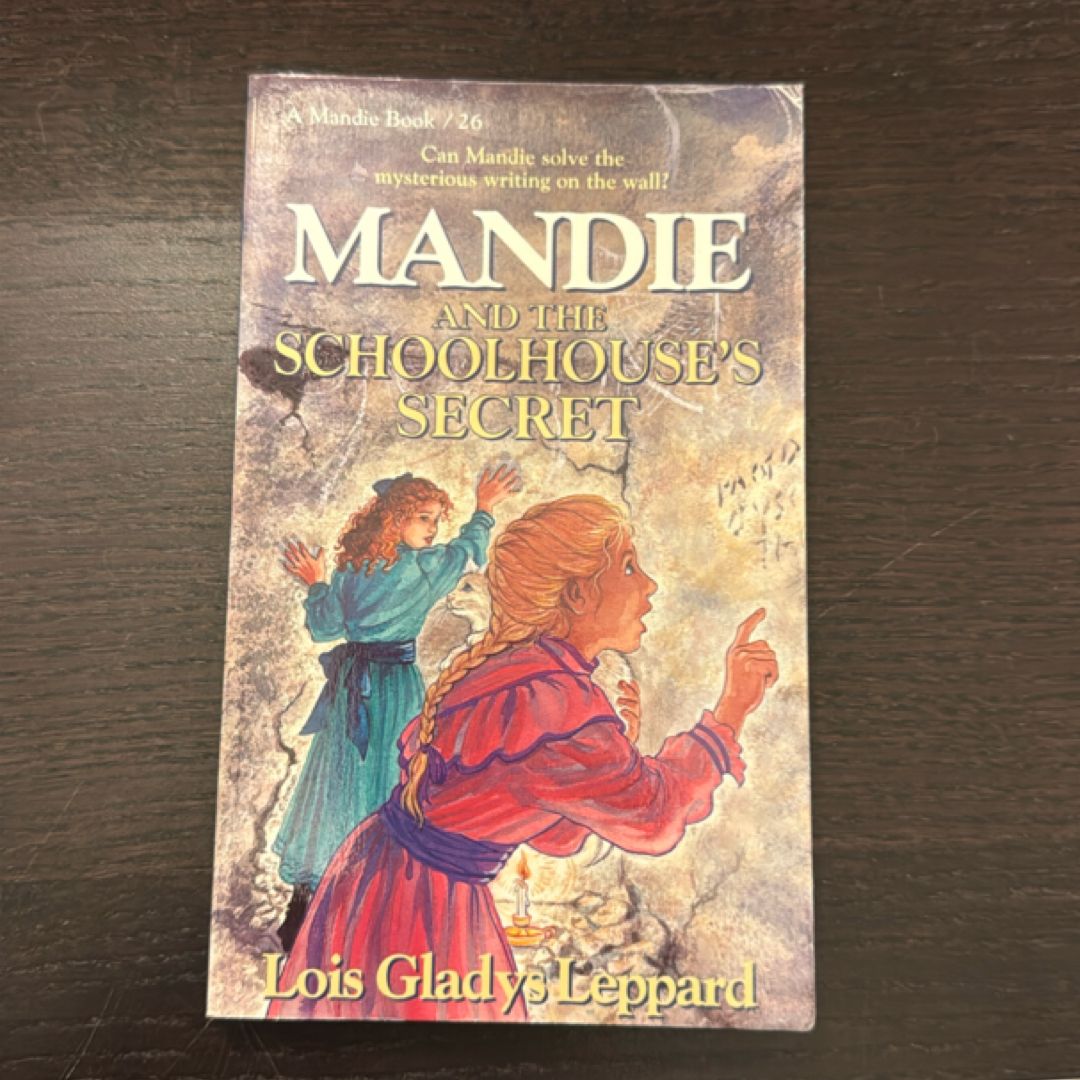 Mandie and the Schoolhouse's Secret