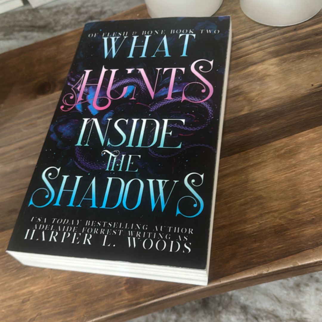 What hunts inside the shadows 