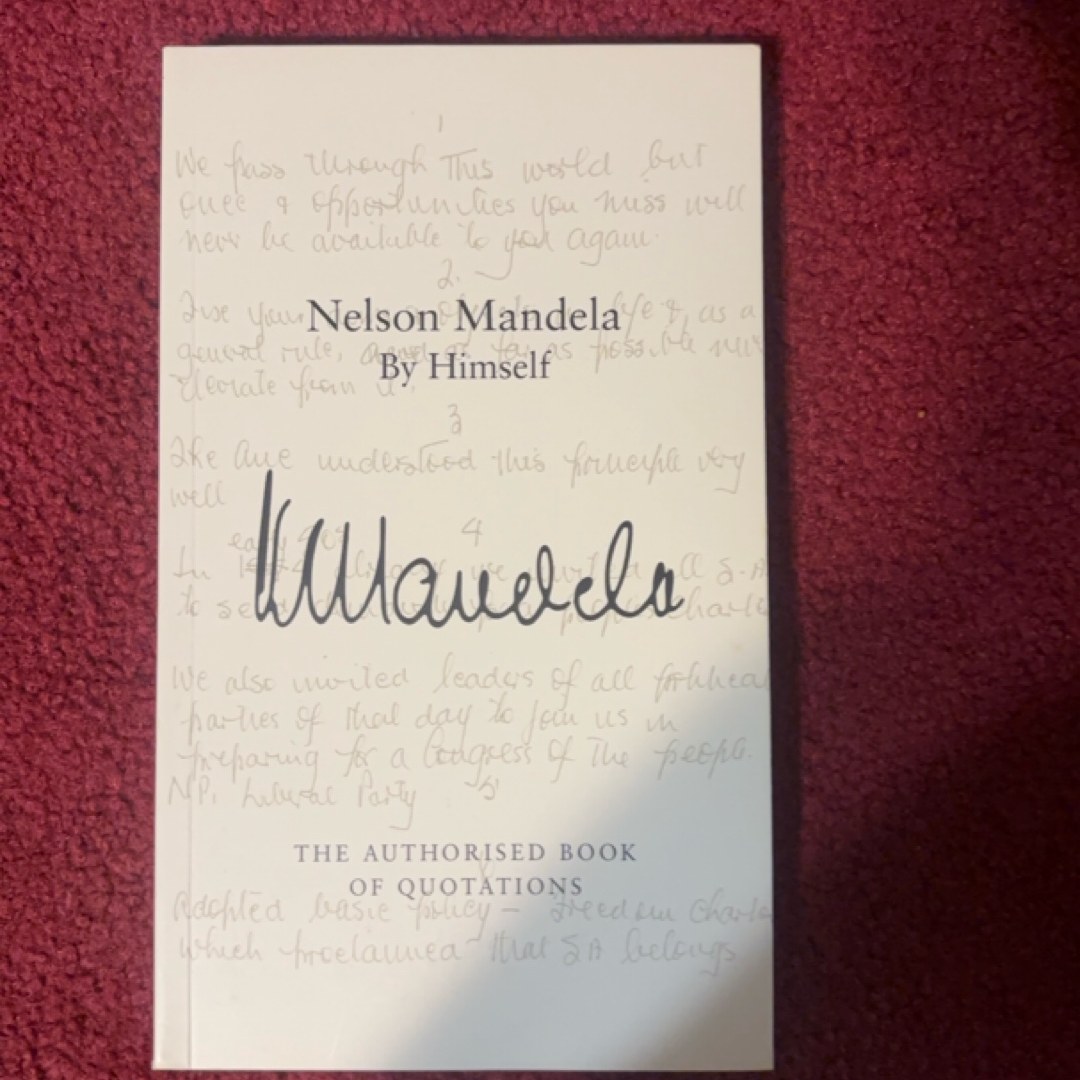Mandela - Nelson Mandela by Himself : the authorised book of quotations