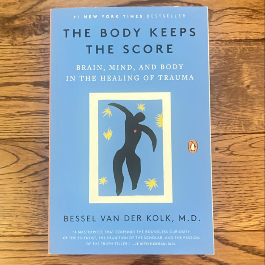 The Body Keeps the Score
