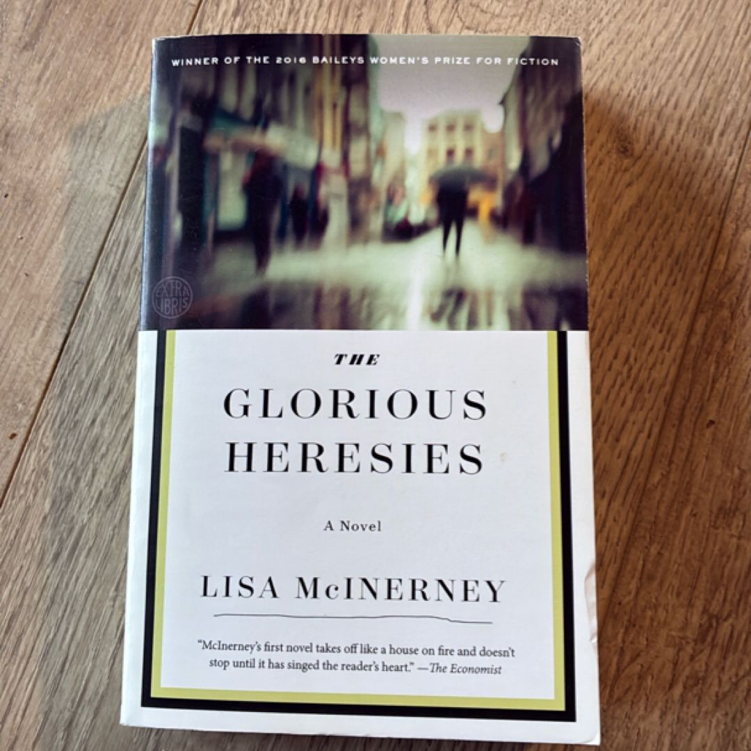 The Glorious Heresies