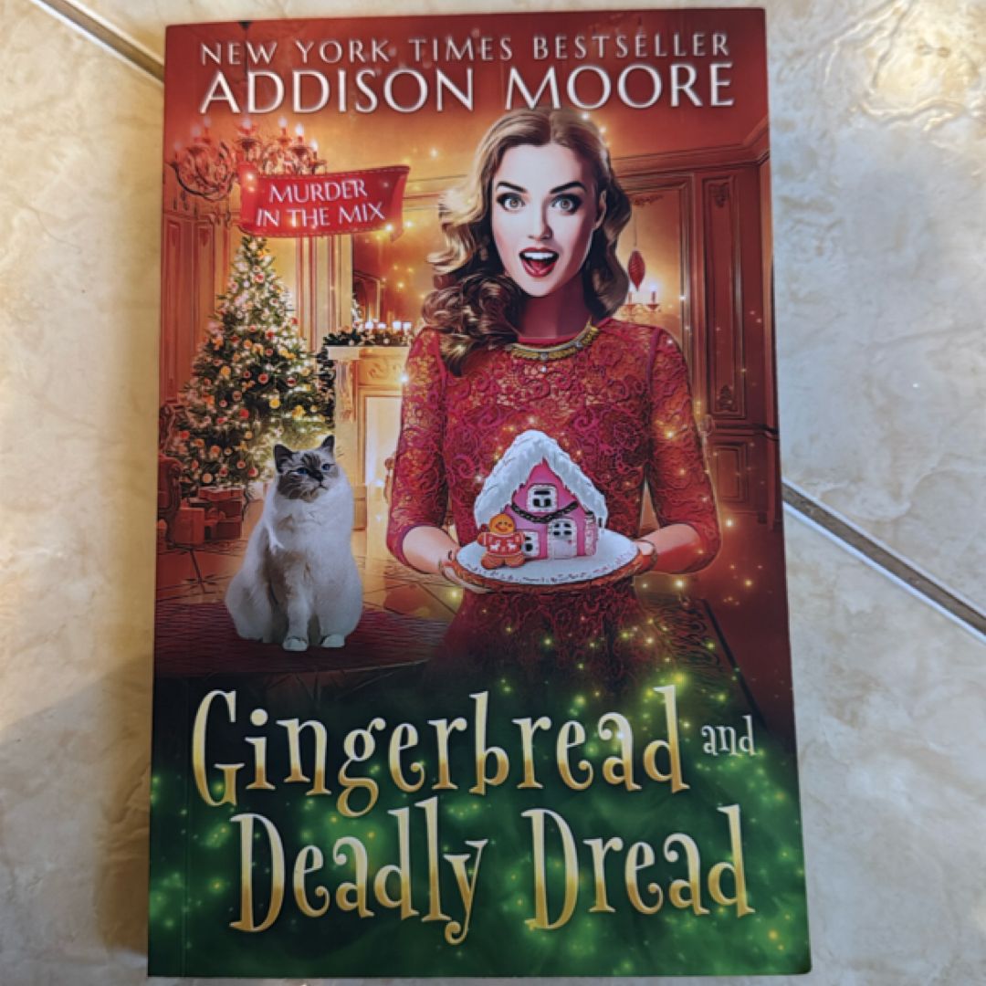 Gingerbread and Deadly Dread