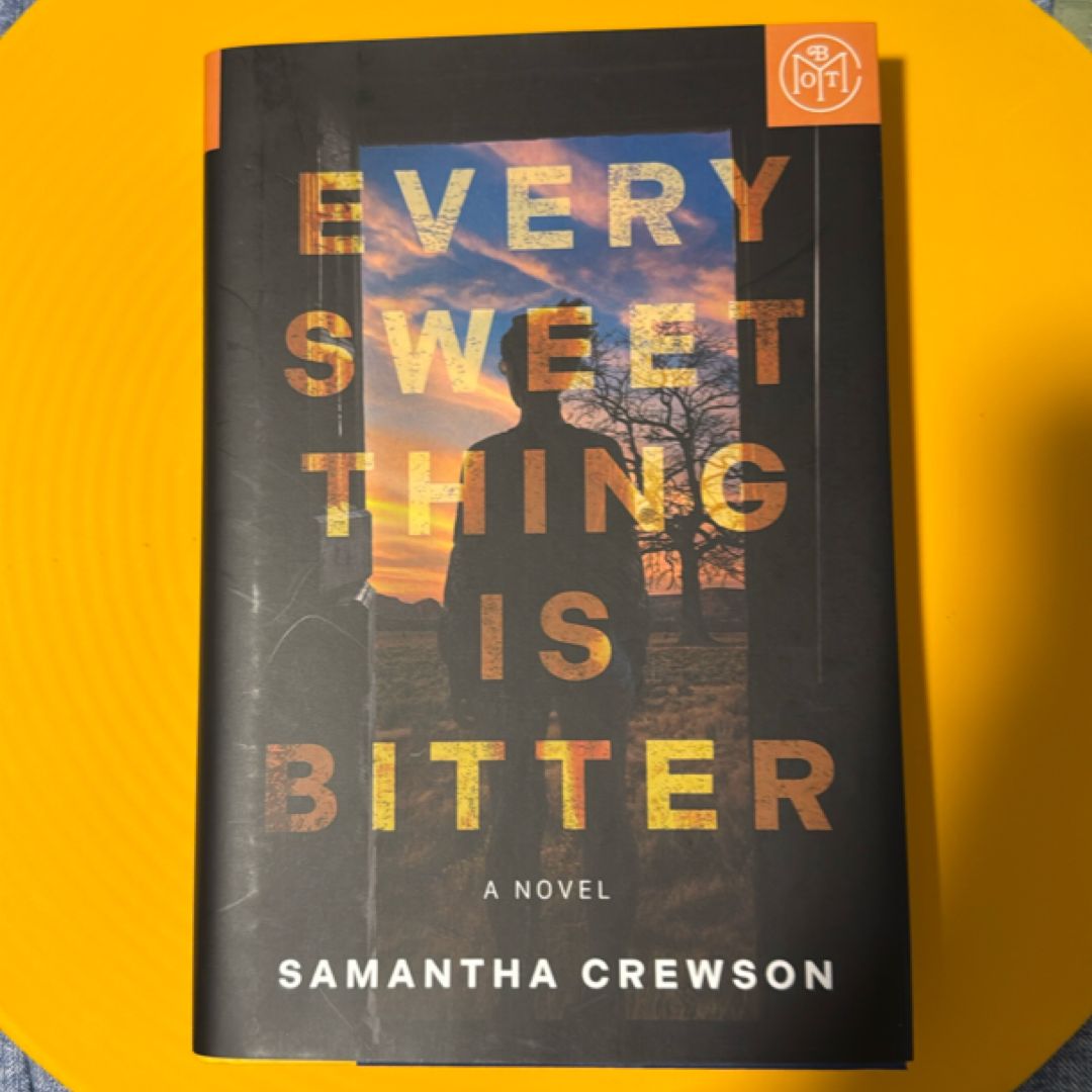 Every Sweet Thing Is Bitter