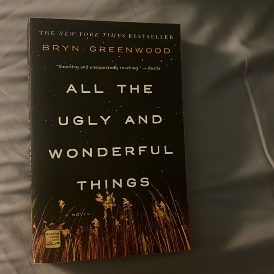 All the Ugly and Wonderful Things