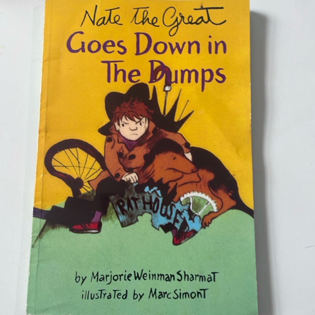 Nate the Great Goes down in the Dumps