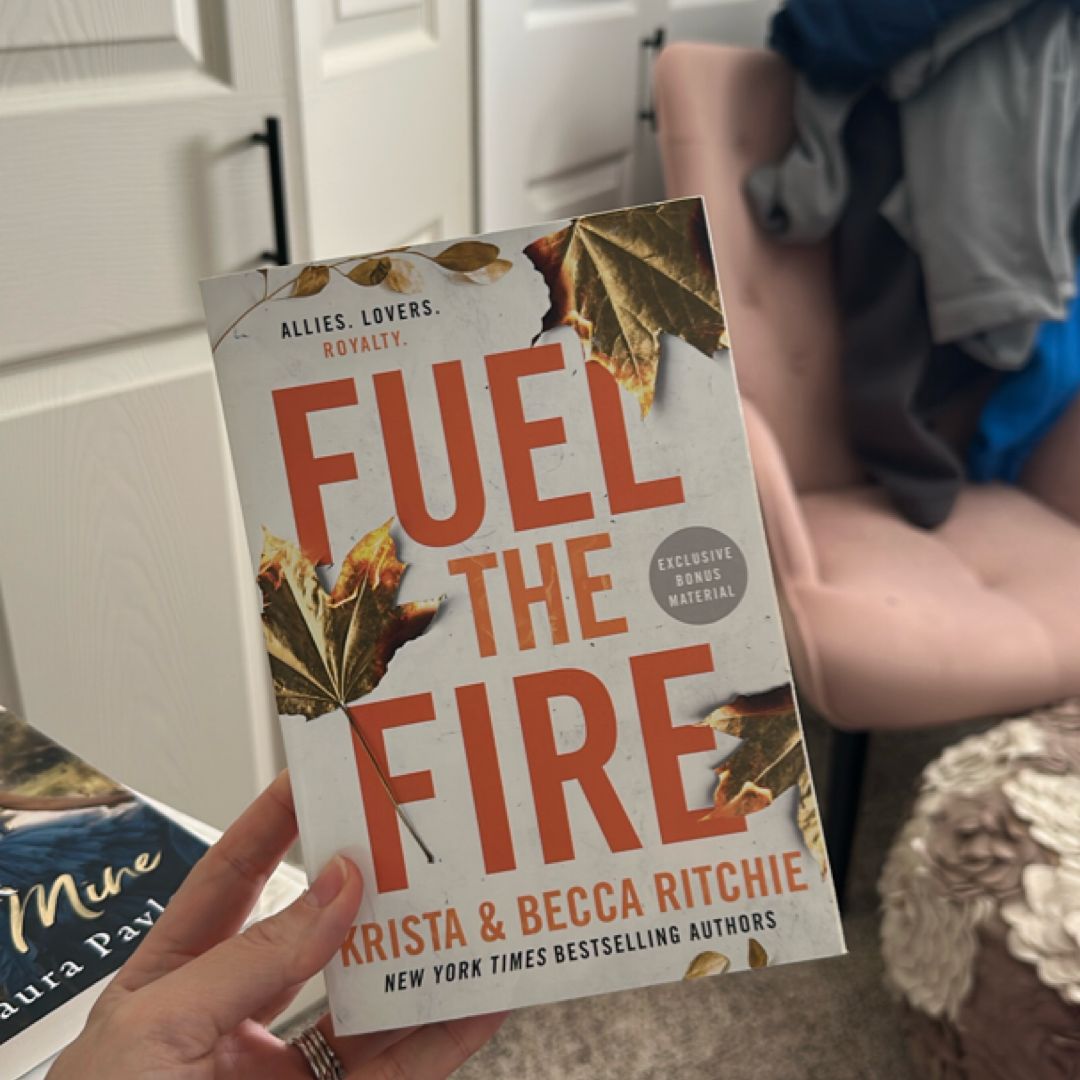 Fuel the Fire