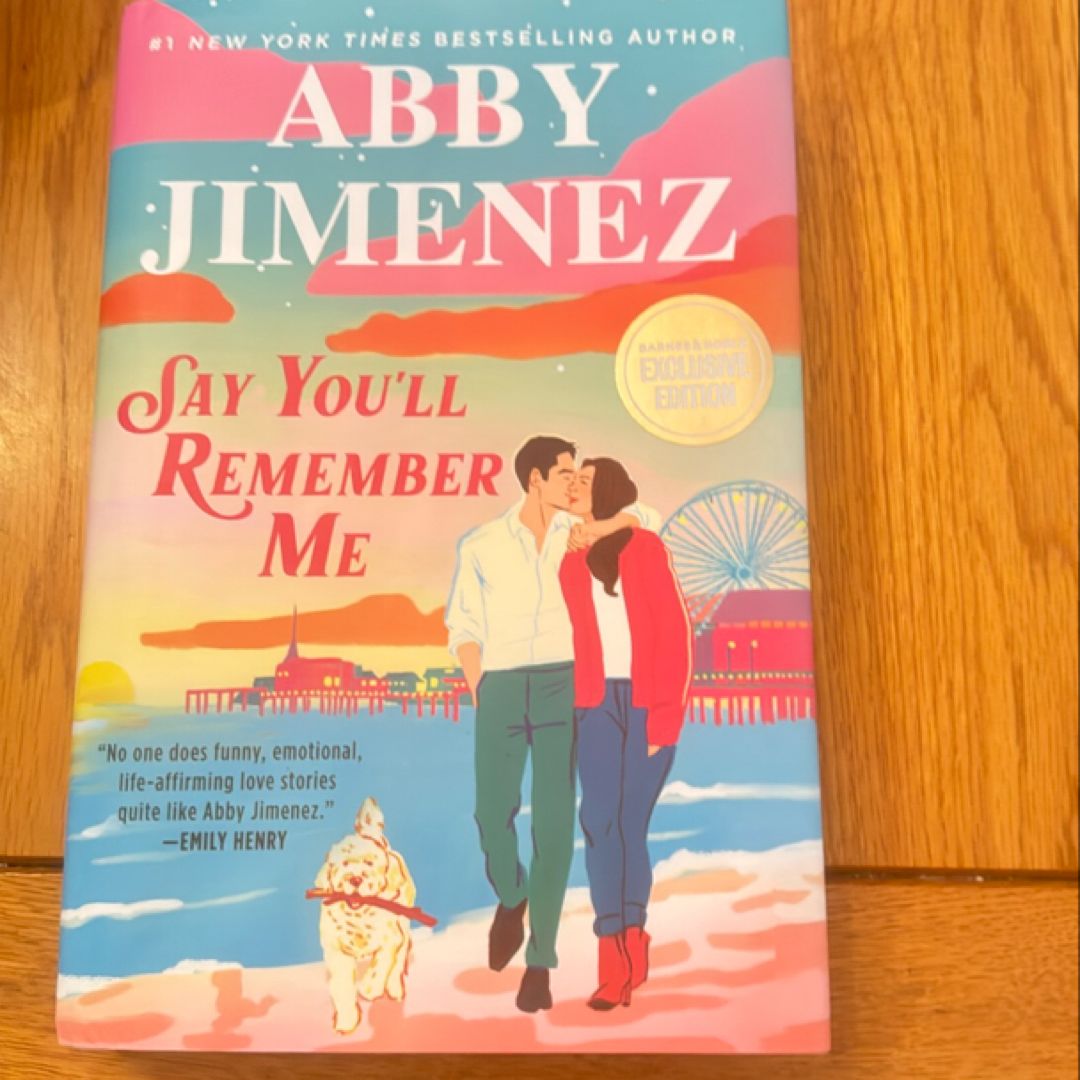 Say You'll Remember Me