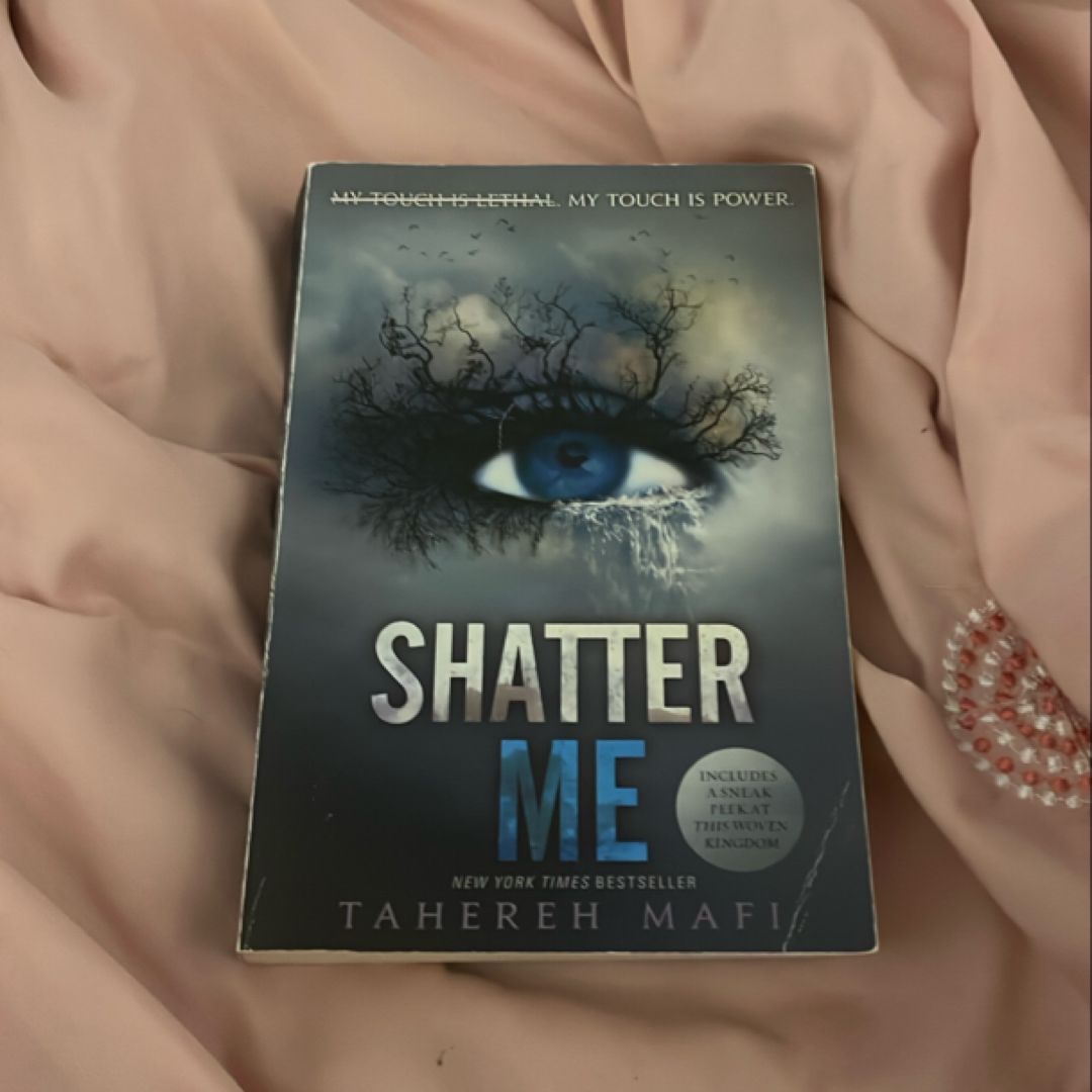 Shatter Me