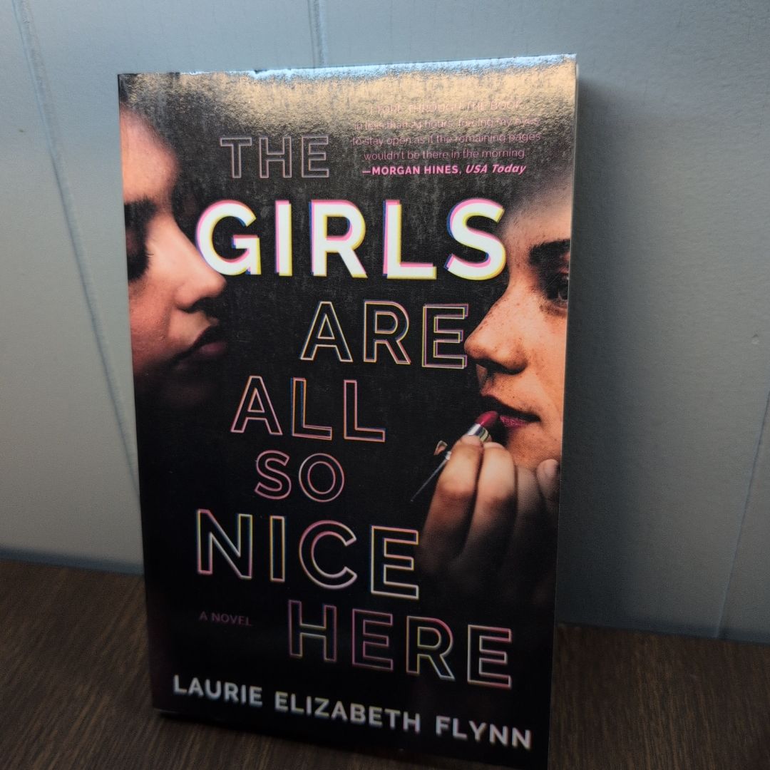 The Girls Are All So Nice Here