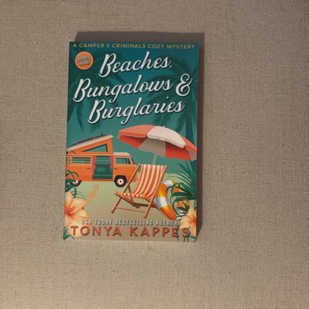 Beaches, Bungalows and Burglaries