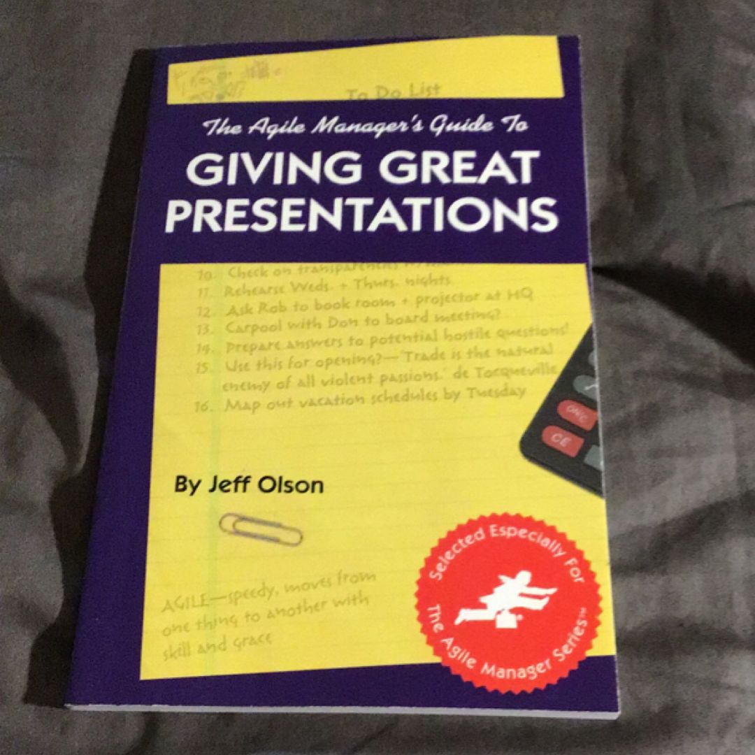 The Agile Manager's Guide to Giving Great Presentations