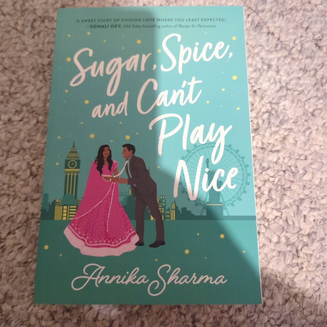 Sugar, Spice, and Can't Play Nice