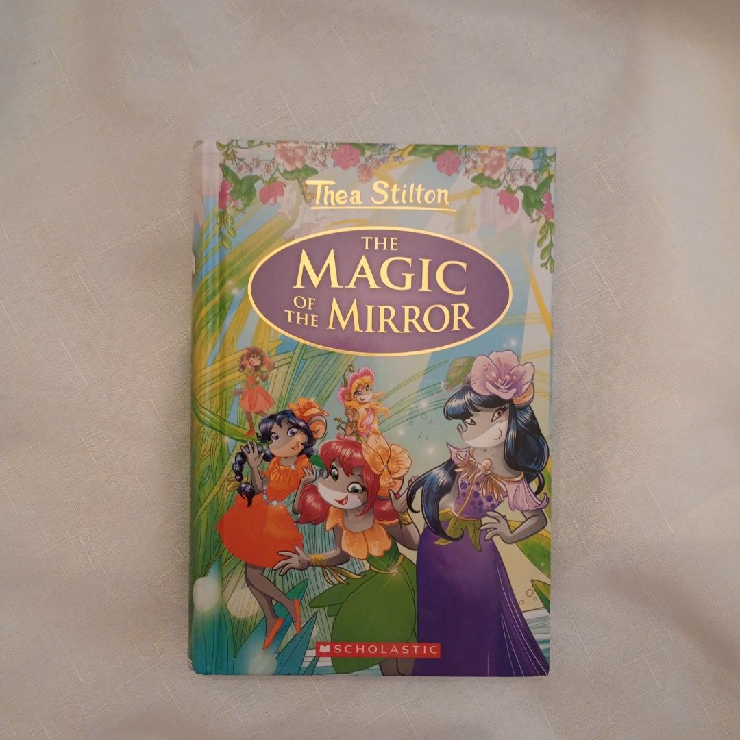 Thea Stilton - The Magic Of The Mirror 