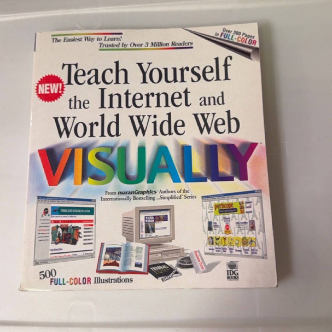 Teach Yourself Internet and World Wide Web Visually