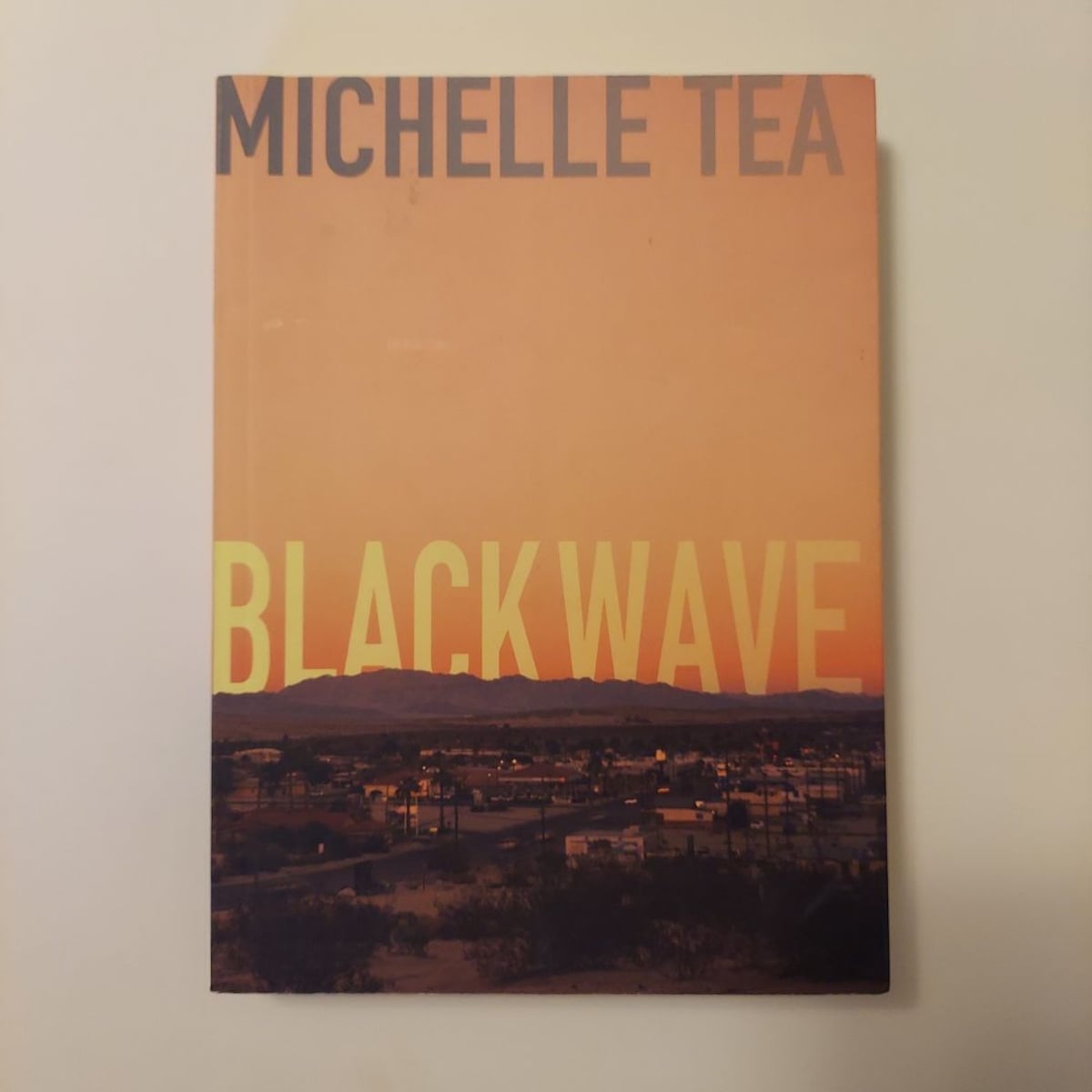 Black Wave by Michelle Tea