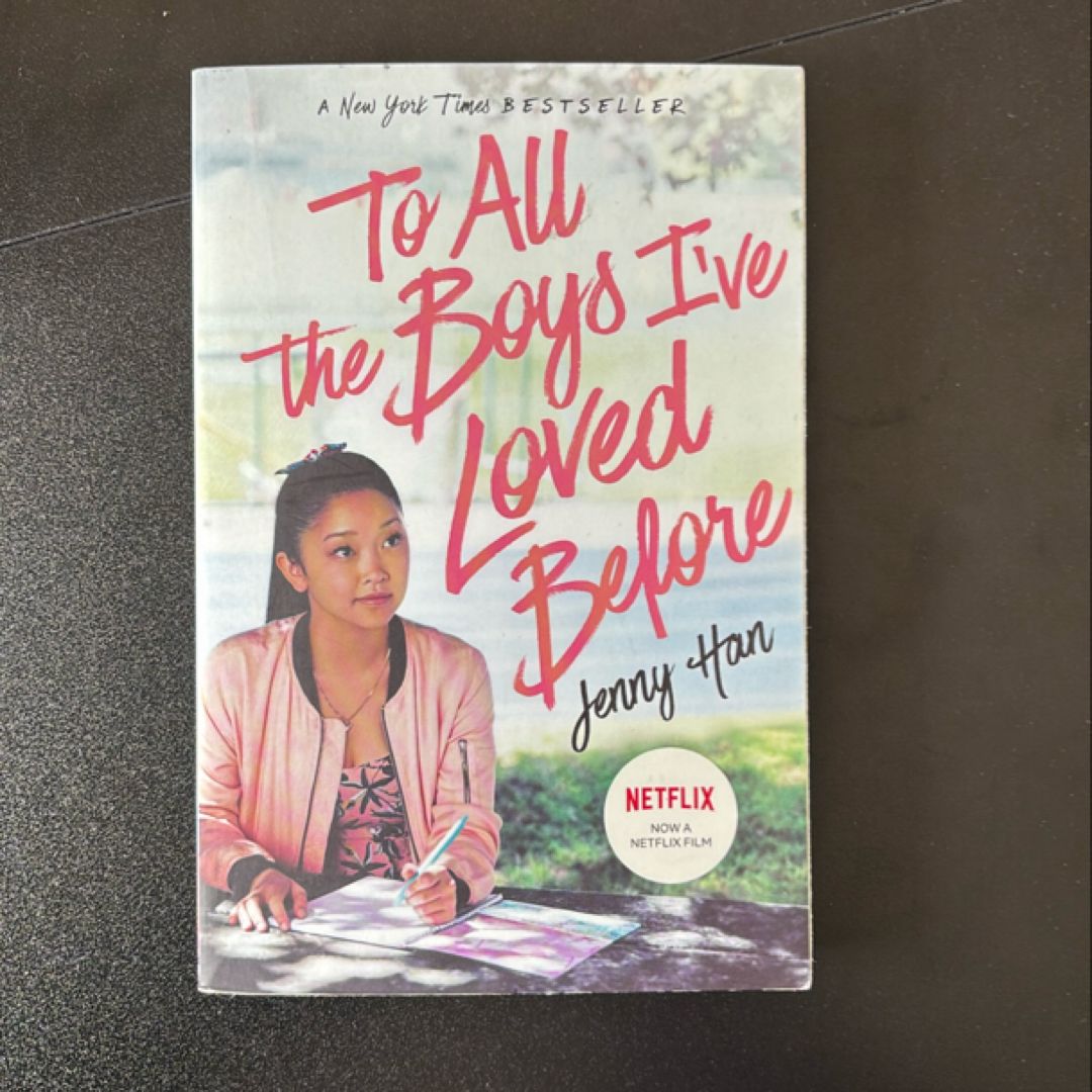 To All the Boys I've Loved Before