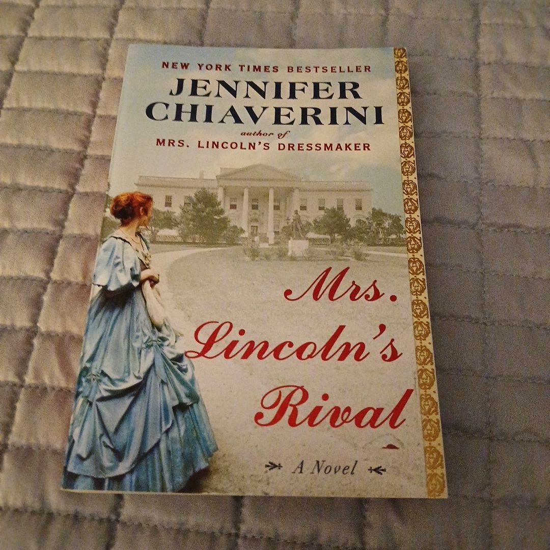Mrs. Lincoln's Rival