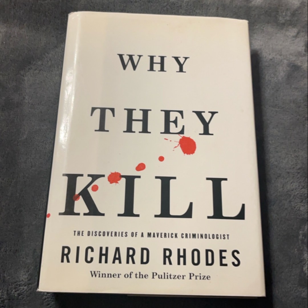 Why They Kill