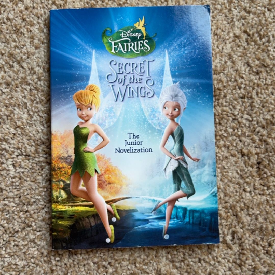 Secret of the Wings Junior Novelization (Disney Fairies)
