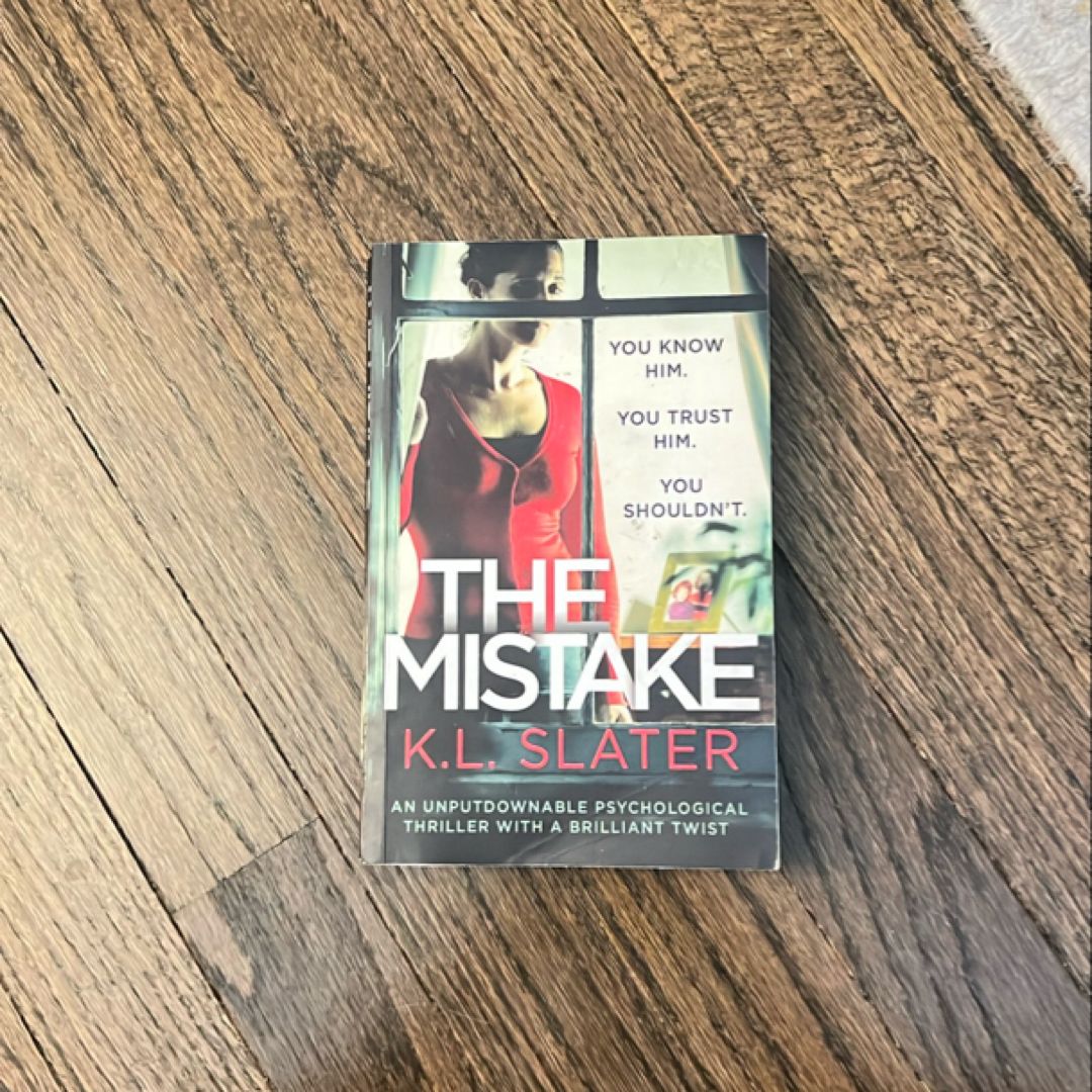 The Mistake