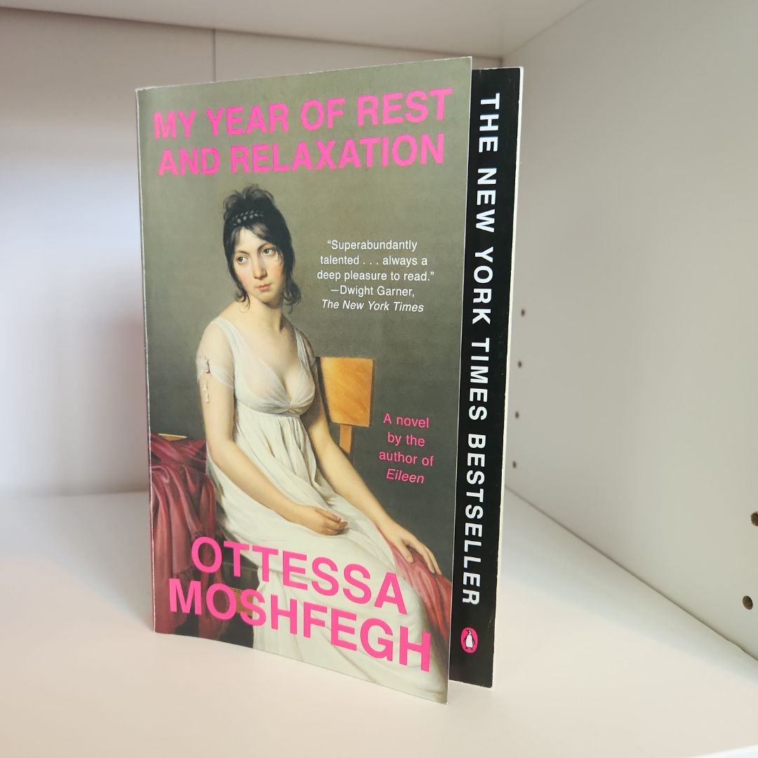 My Year of Rest and Relaxation