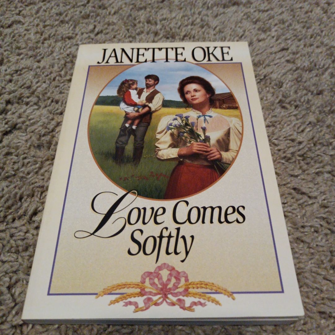 Love Comes Softly