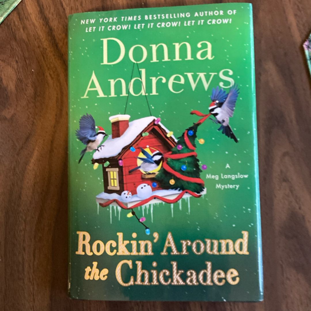 Rockin' Around the Chickadee