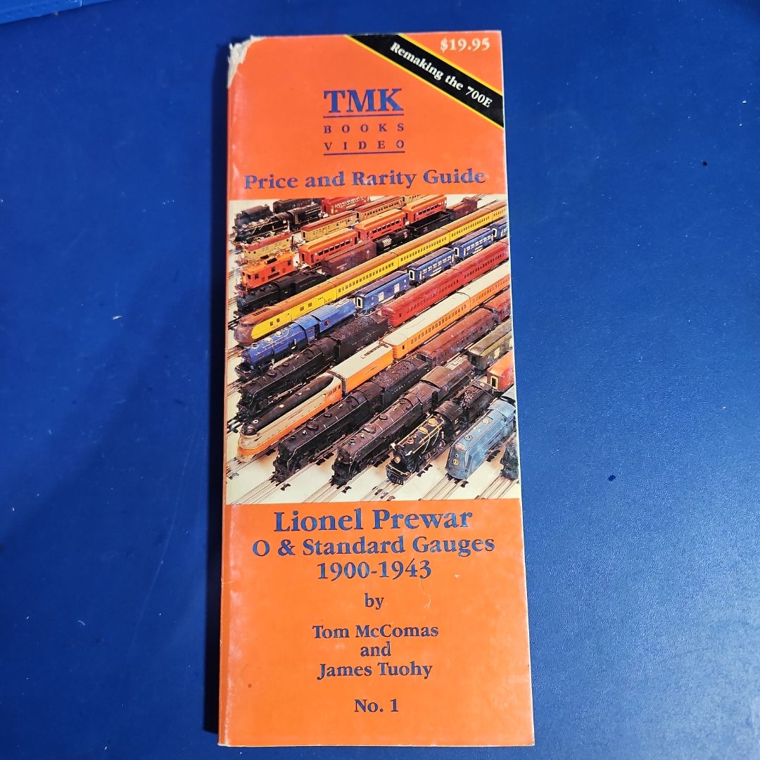 Lionel Trains Prewar O & Standard Gauges 1900-1943 Price and Rarity Guide