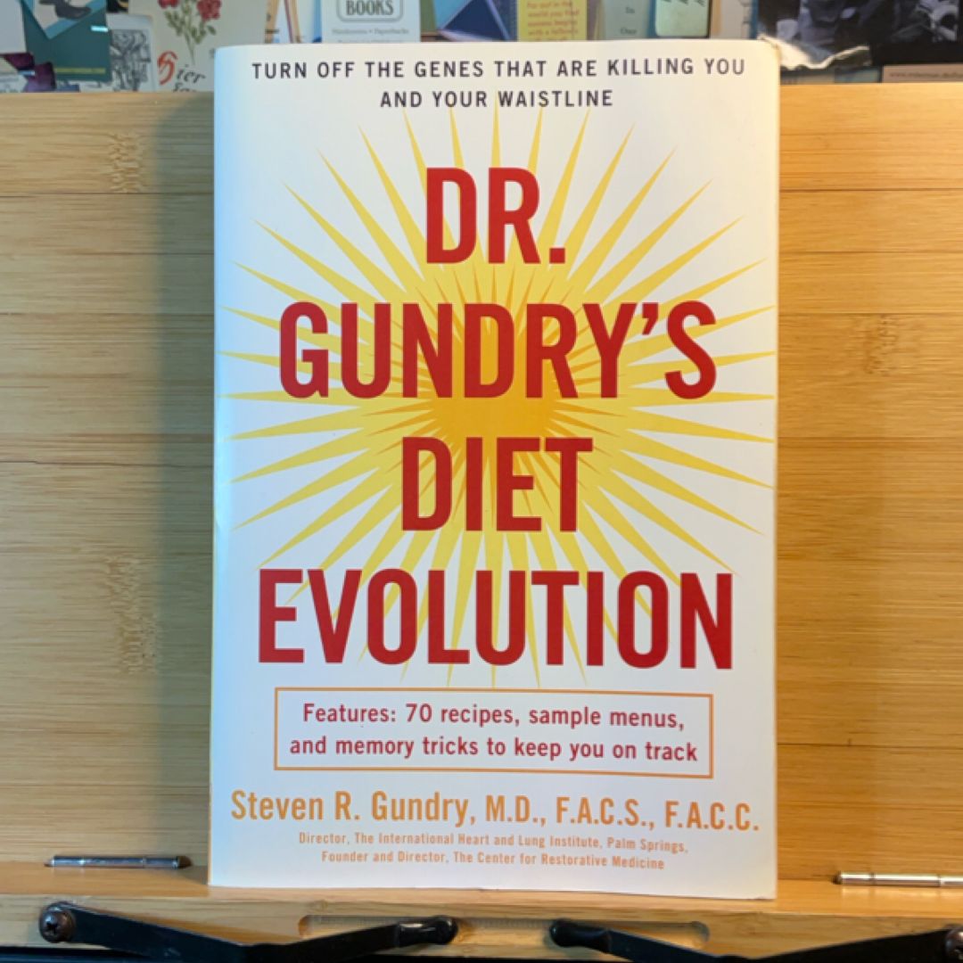 Dr. Gundry's Diet Evolution