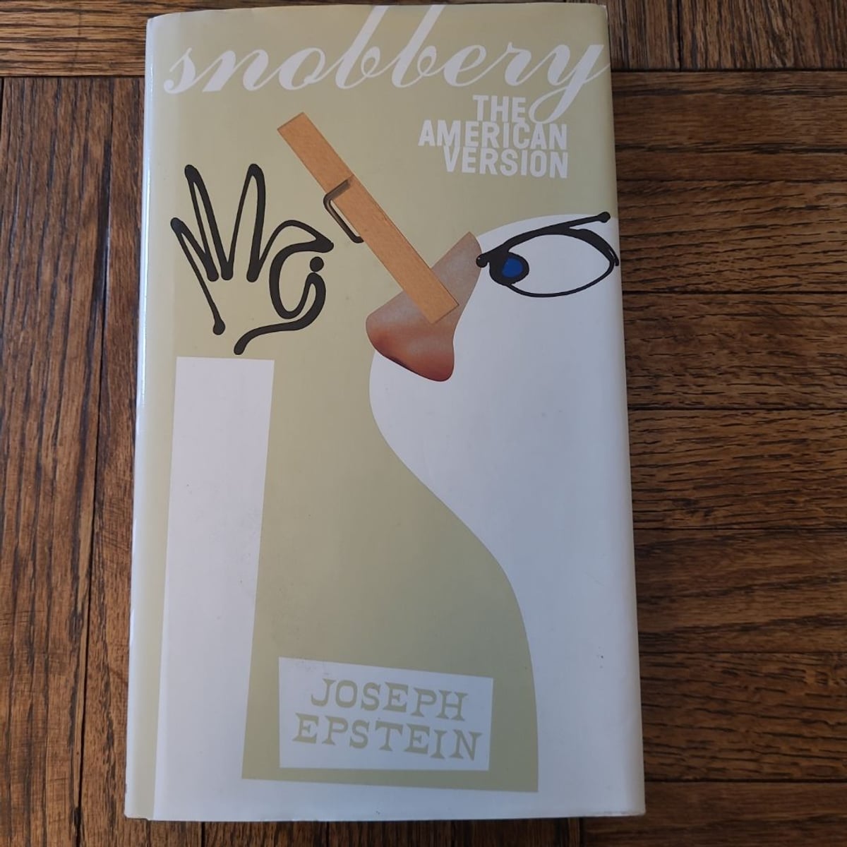 Snobbery by Joseph Epstein