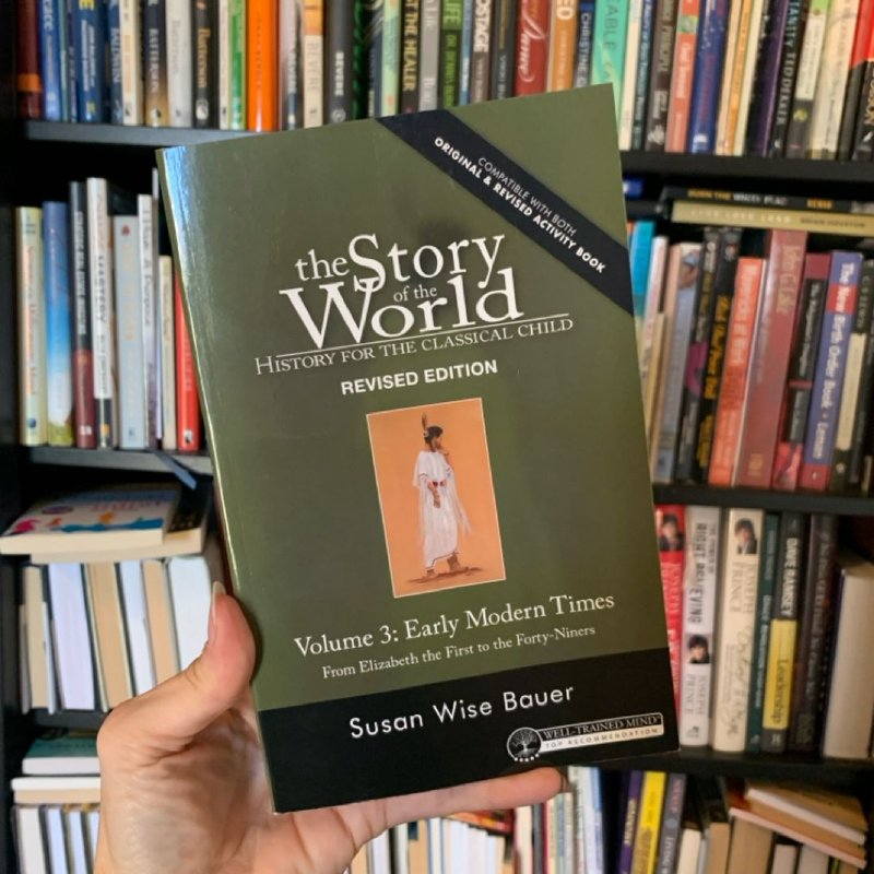 The Story of the World: History for the Classical Child