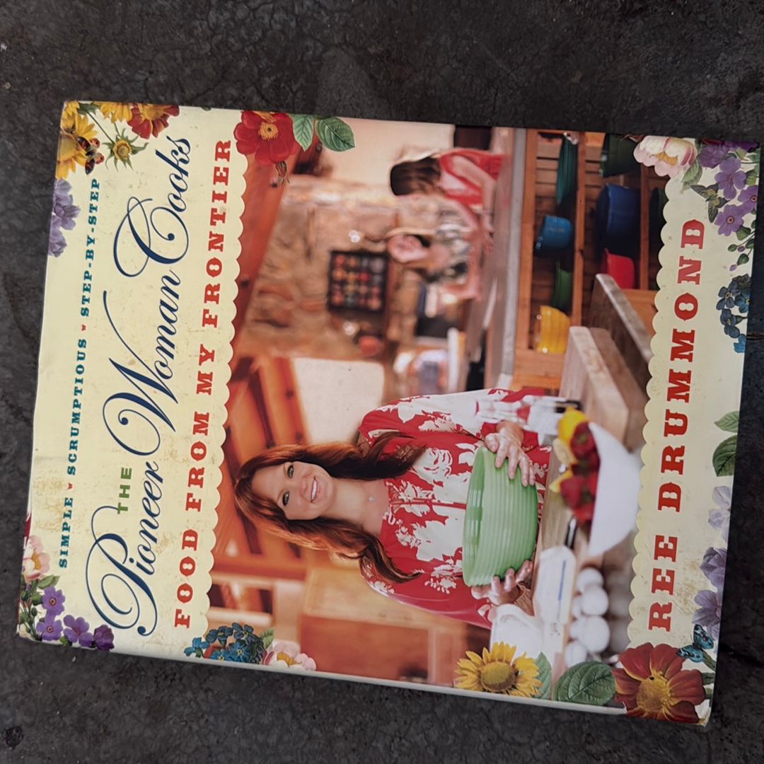 The Pioneer Woman Cooks--Food from My Frontier