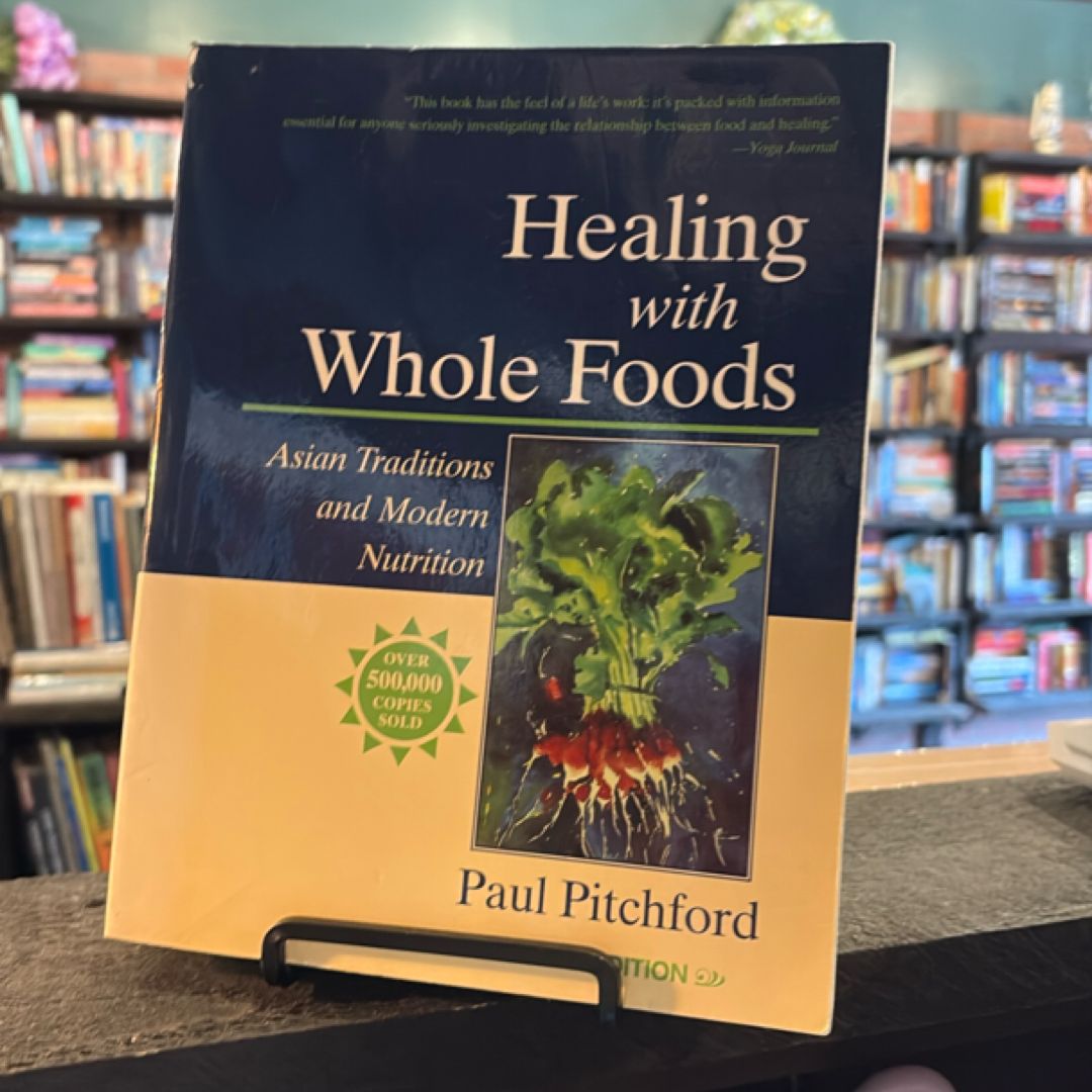 Healing with Whole Foods