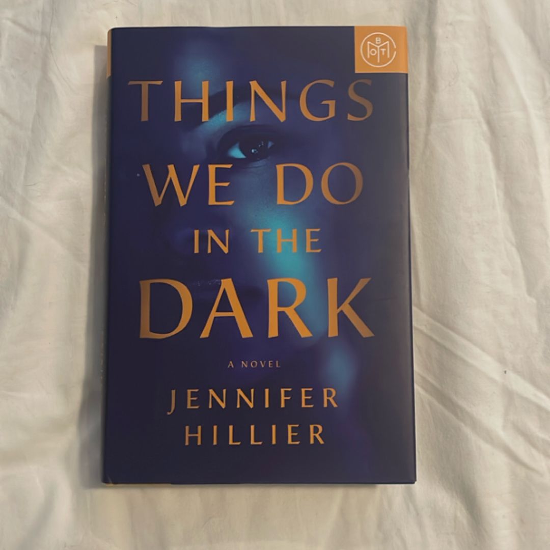 Things We Do in the Dark