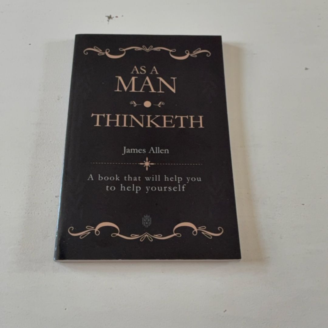 As a Man Thinketh