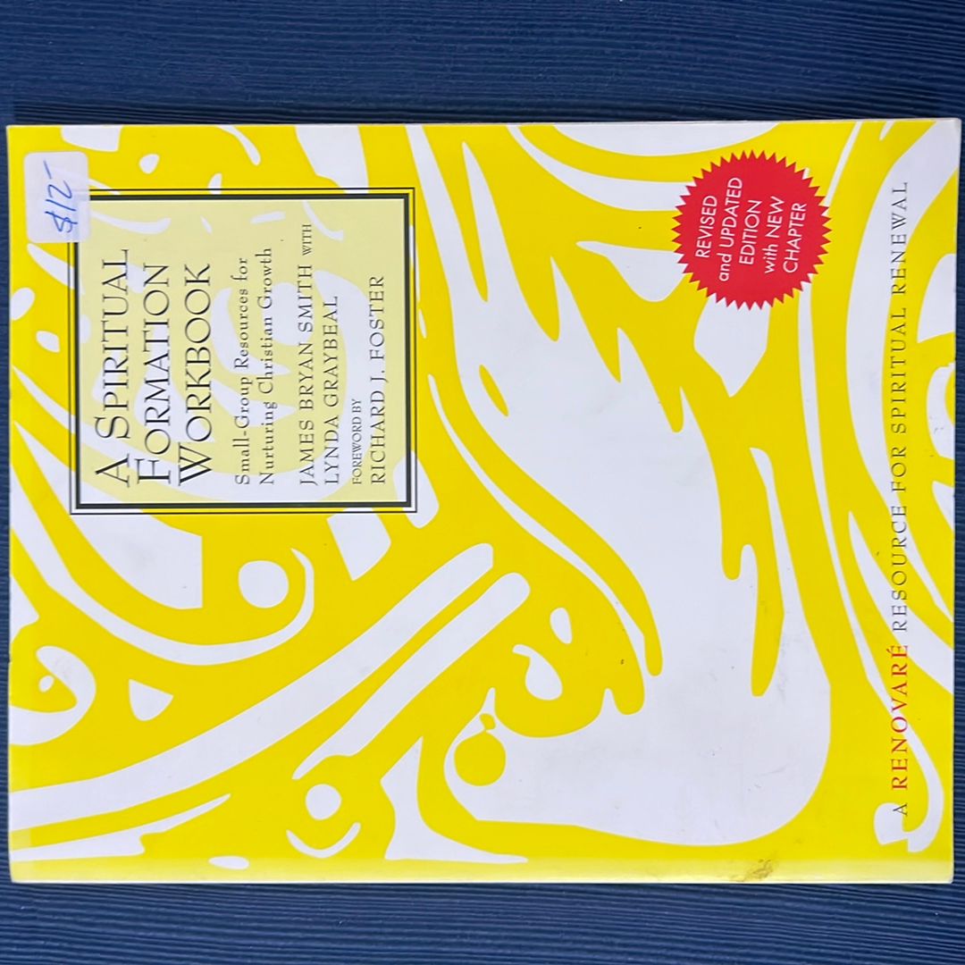 A Spiritual Formation Workbook - Revised Edition
